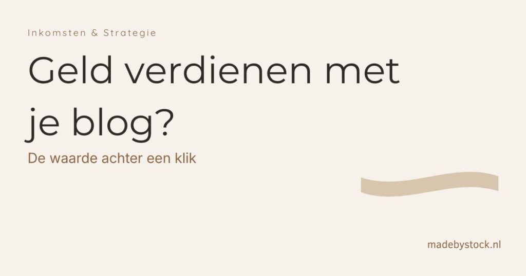 Hoeveel bezoekers heb je nog om geld te verdienen met je blog? - Inkomsten & Strategie - MadeByStock.nl